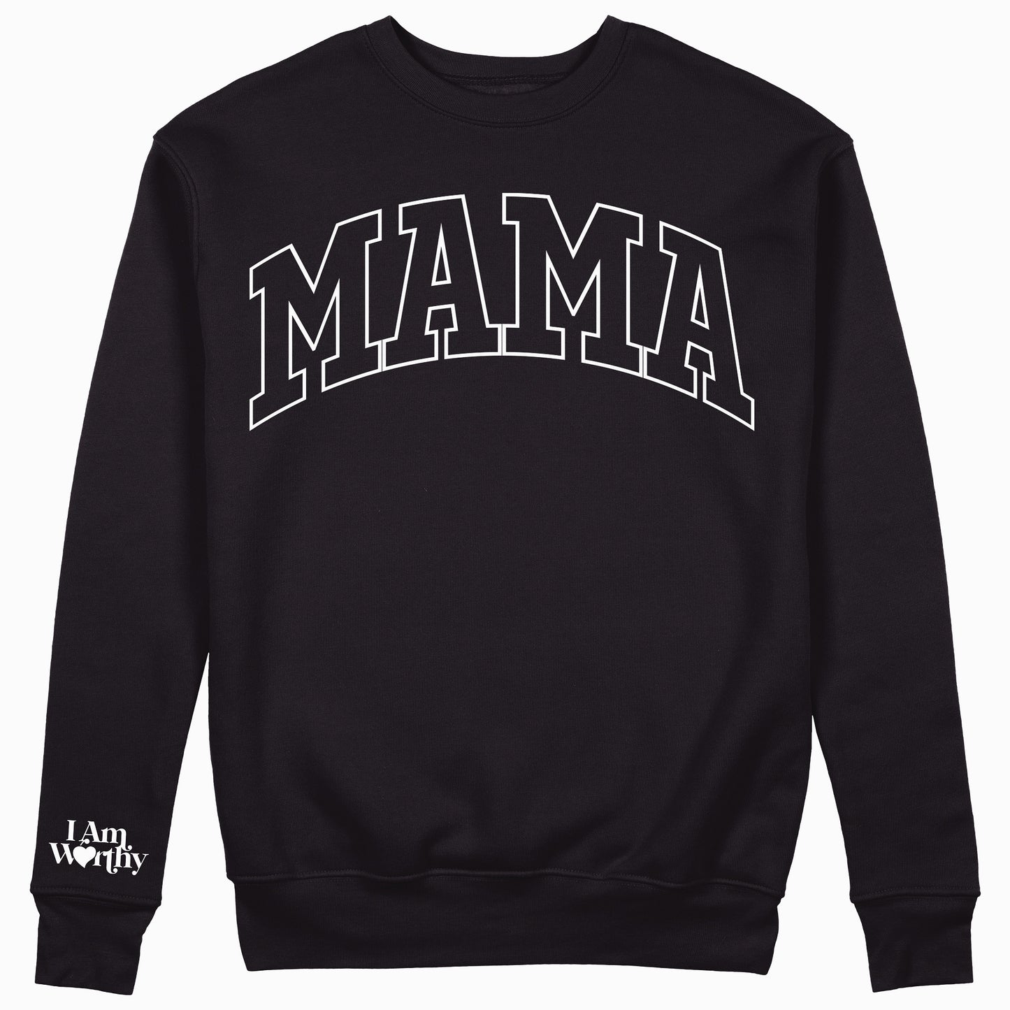 MAMA Affirmation Crew Neck